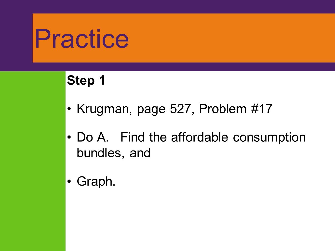 Practice Step 1 Krugman, page 527, Problem #17