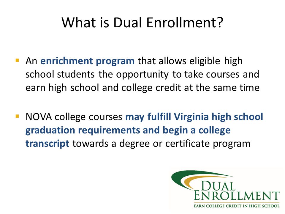 What is Dual Enrollment