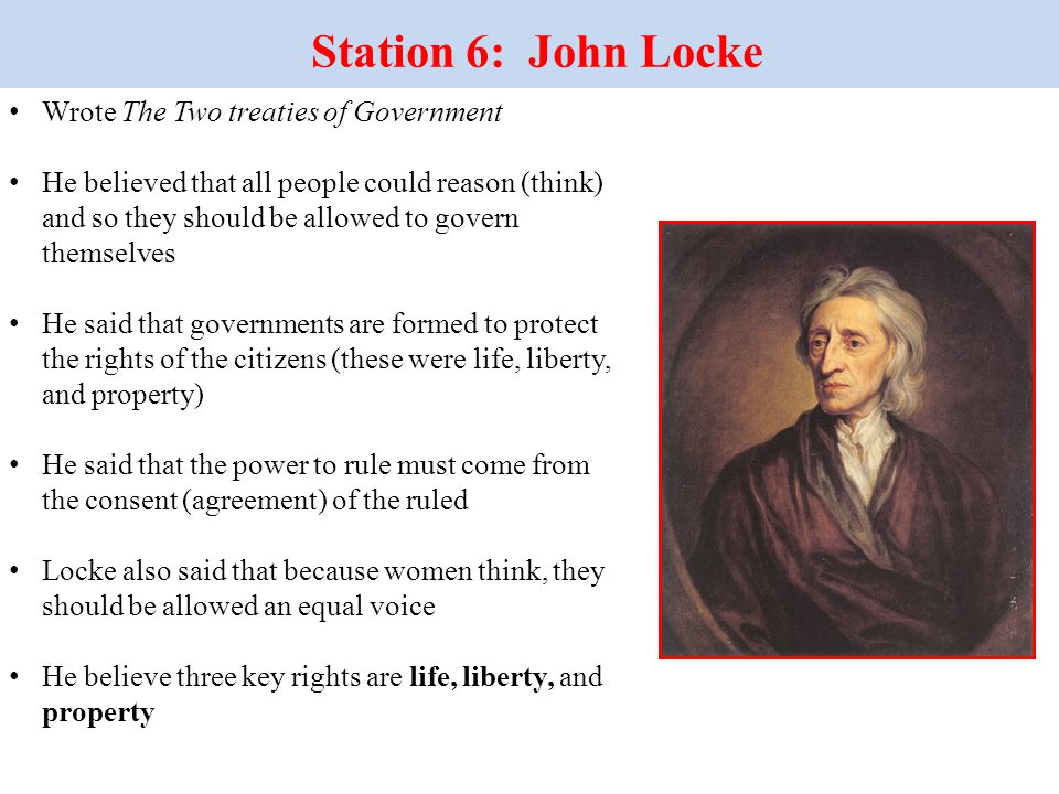 Station 6: John Locke Wrote The Two treaties of Government