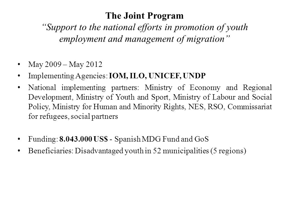 The Joint Program Support to the national efforts in promotion of youth employment and management of migration