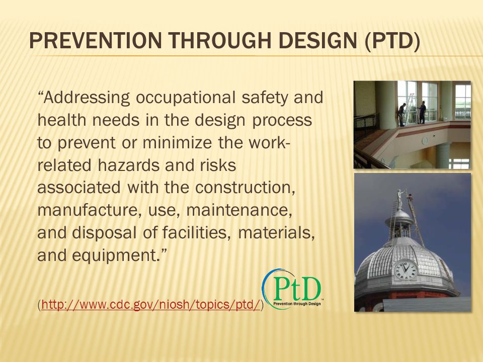 Prevention through Design (PtD)