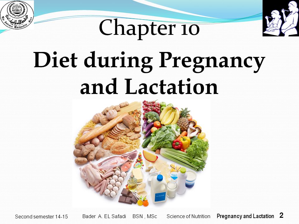Diet during Pregnancy and Lactation