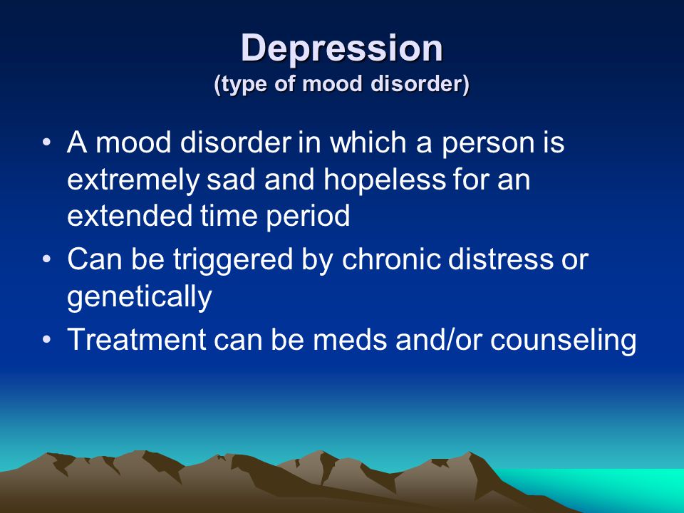 Depression (type of mood disorder)