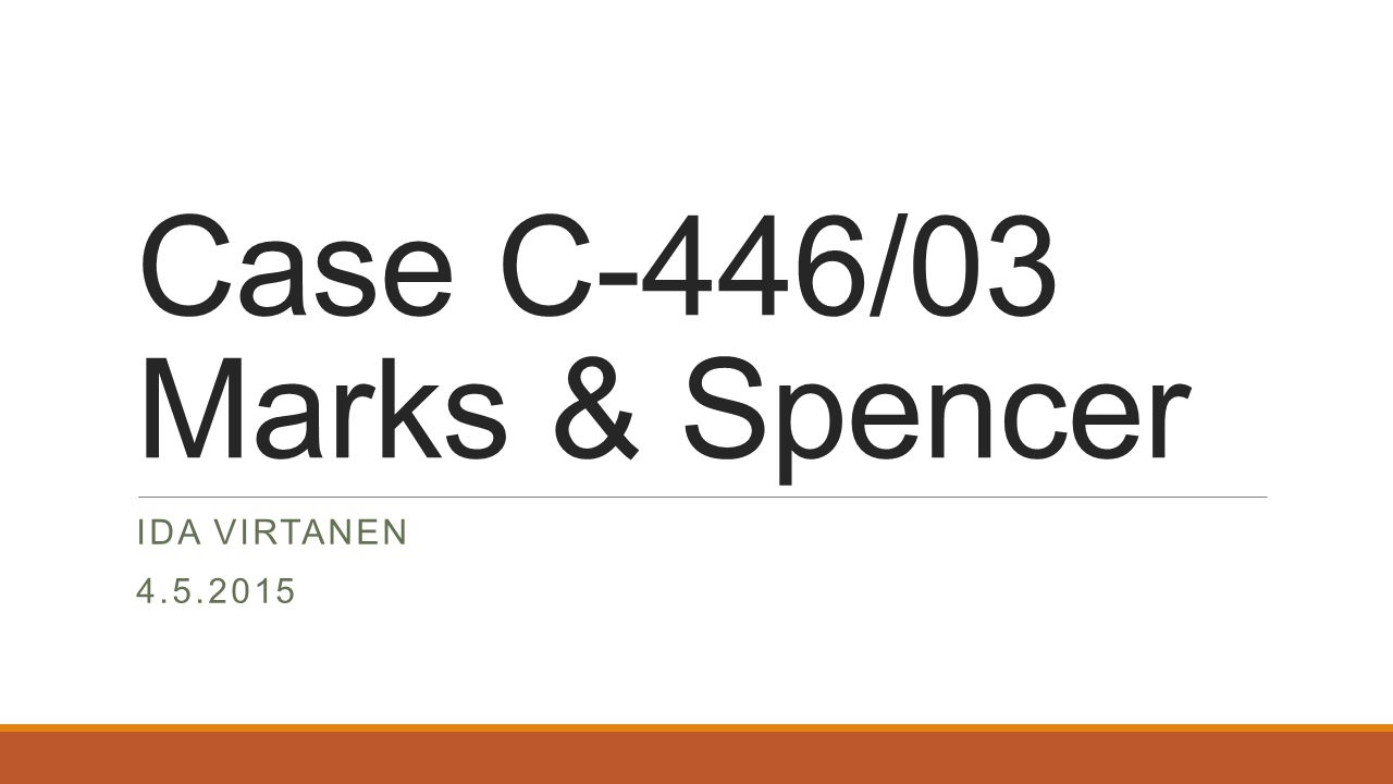 Case C-446/03 Marks & Spencer