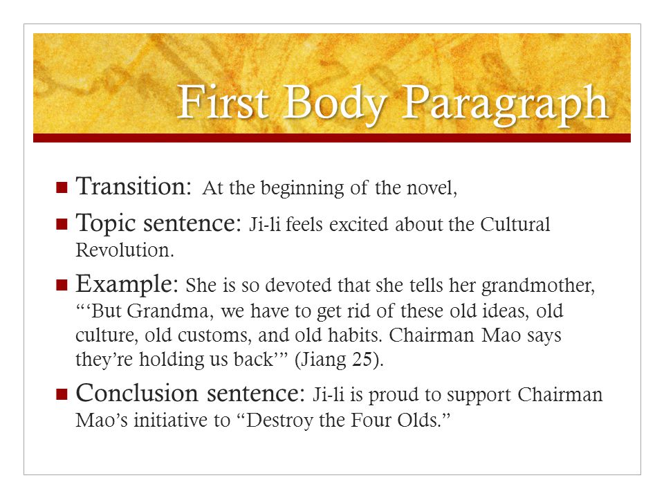 First Body Paragraph Transition: At the beginning of the novel,