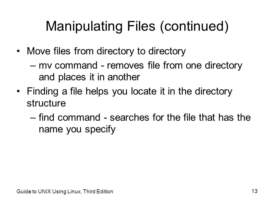 Manipulating Files (continued)