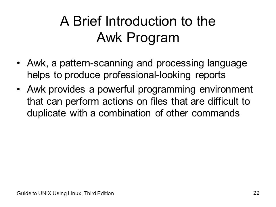 A Brief Introduction to the Awk Program