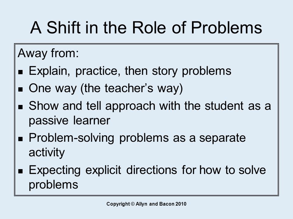 A Shift in the Role of Problems