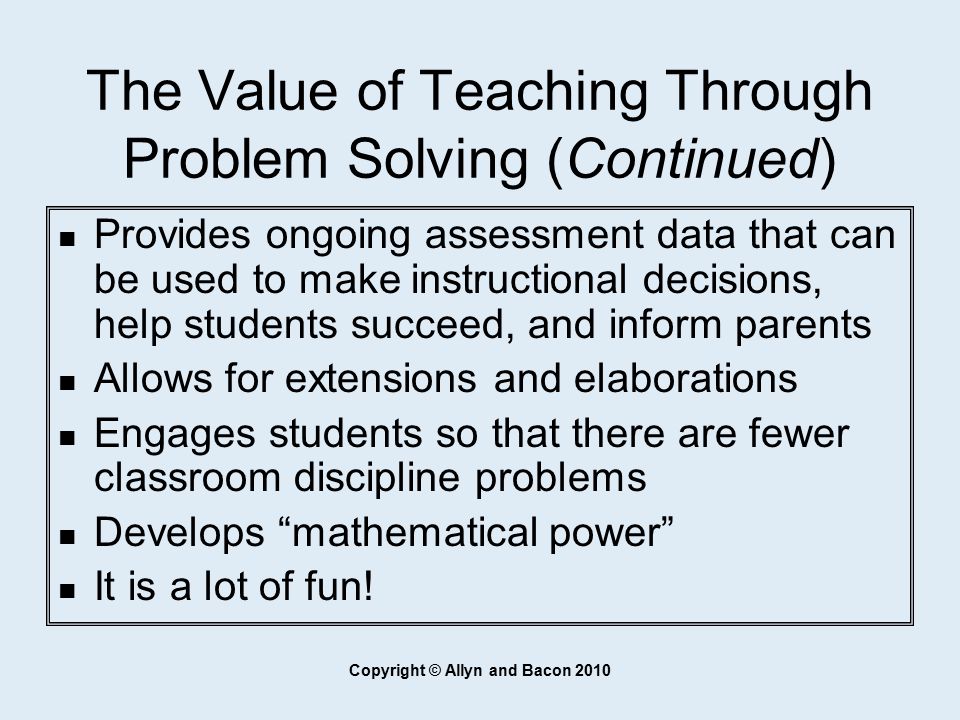 The Value of Teaching Through Problem Solving (Continued)