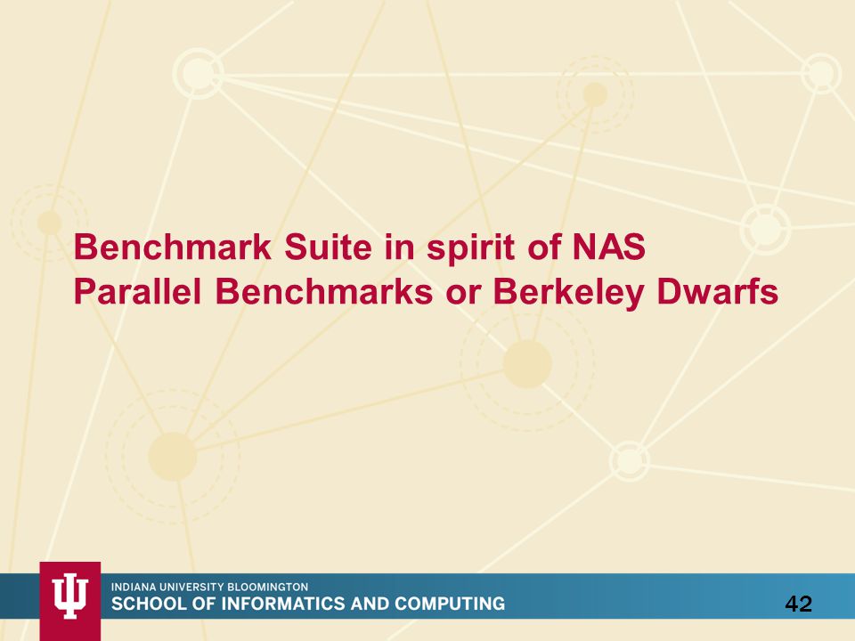 Benchmark Suite in spirit of NAS Parallel Benchmarks or Berkeley Dwarfs