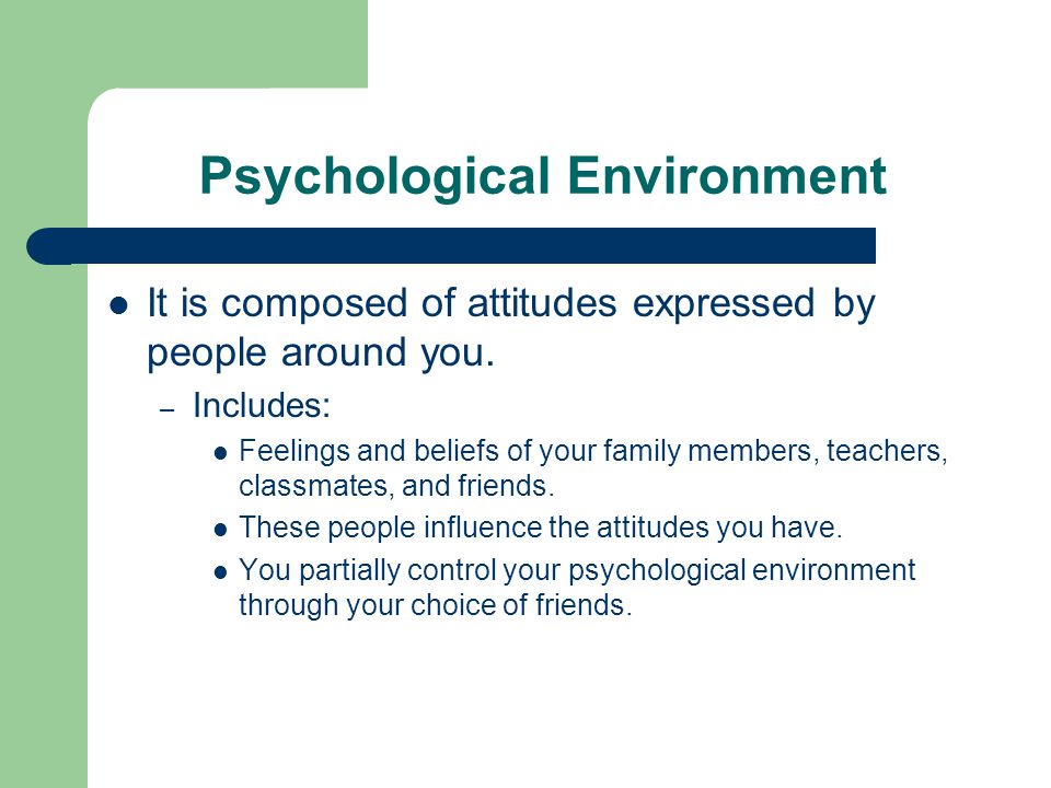 Psychological Environment