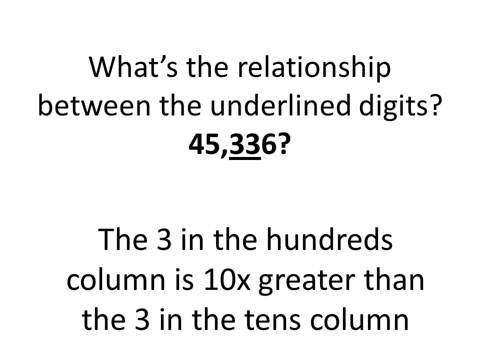 What’s the relationship between the underlined digits 45,336