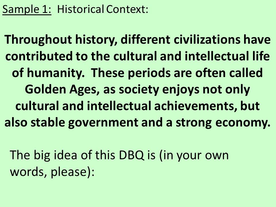 The big idea of this DBQ is (in your own words, please):