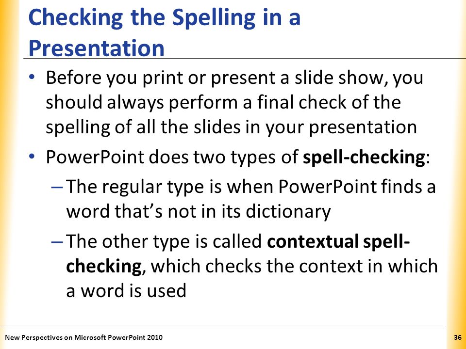 Checking the Spelling in a Presentation