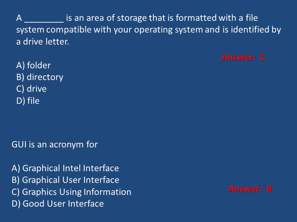 A ________ is an area of storage that is formatted with a file system compatible with your operating system and is identified by a drive letter.