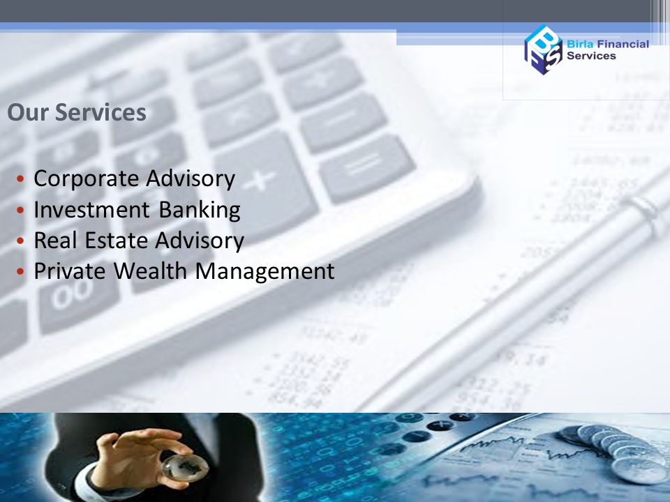 Our Services Corporate Advisory Investment Banking