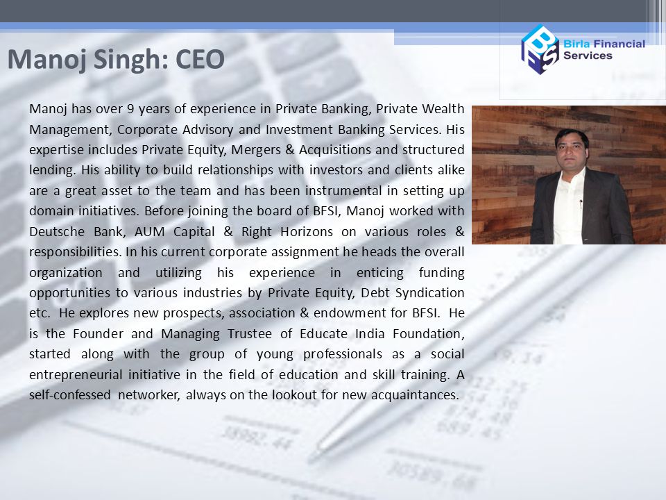 Manoj Singh: CEO