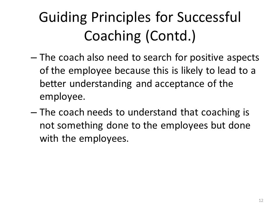 Guiding Principles for Successful Coaching (Contd.)