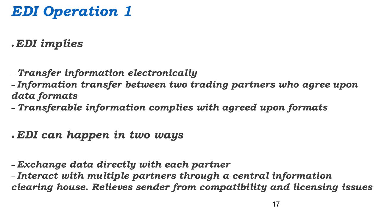 EDI Operation 1 – Transfer information electronically