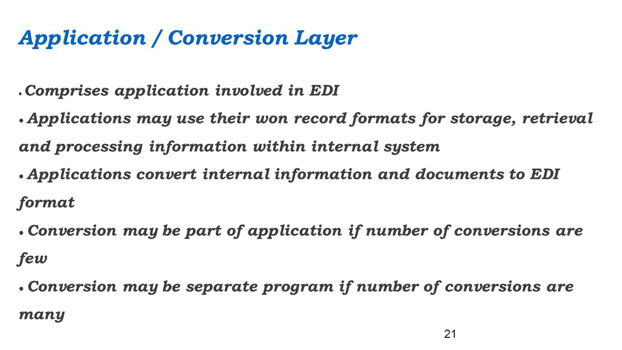 Application / Conversion Layer
