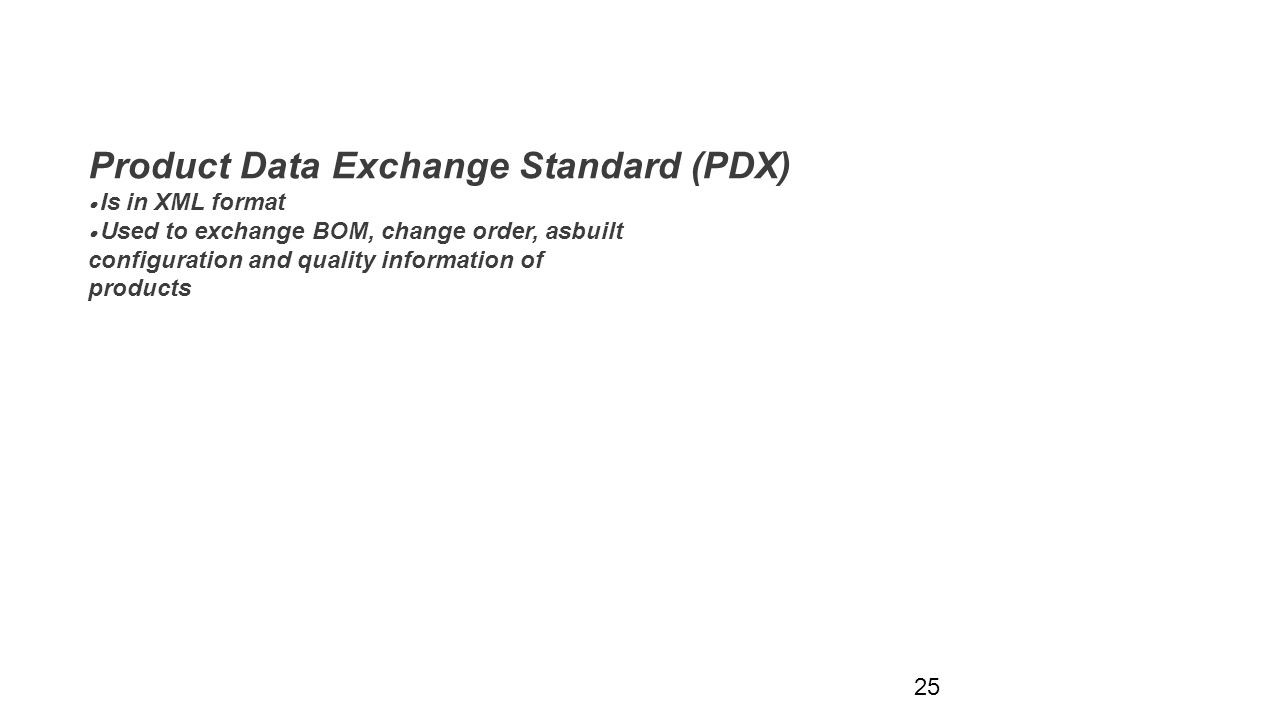 Product Data Exchange Standard (PDX)