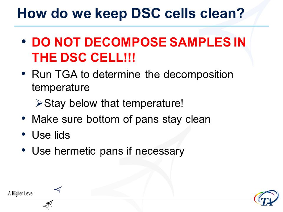 How do we keep DSC cells clean