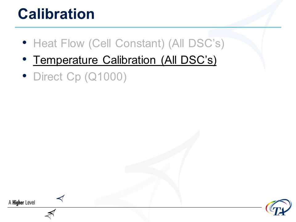 Calibration Heat Flow (Cell Constant) (All DSC’s)