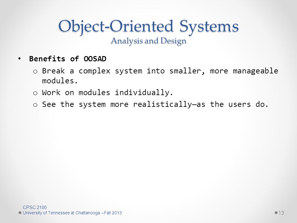 Object-Oriented Systems Analysis and Design