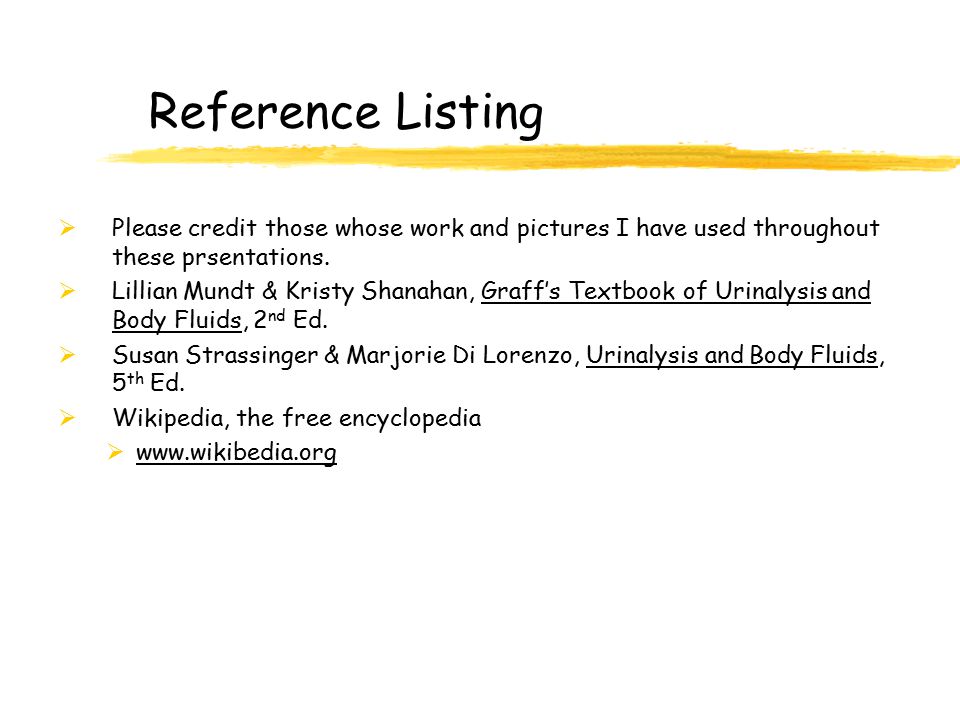 Reference Listing Please credit those whose work and pictures I have used throughout these prsentations.
