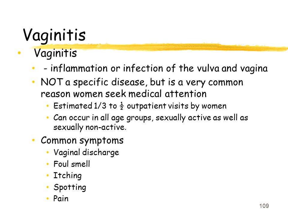 Vaginitis Vaginitis. - inflammation or infection of the vulva and vagina.