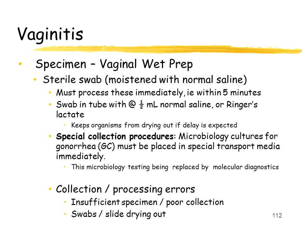Vaginitis Specimen – Vaginal Wet Prep