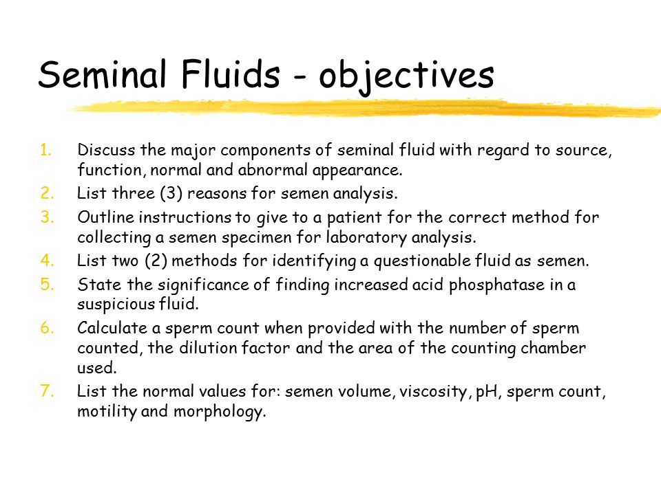 Seminal Fluids - objectives