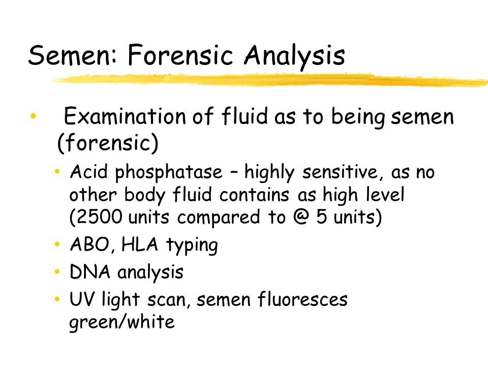 Semen: Forensic Analysis