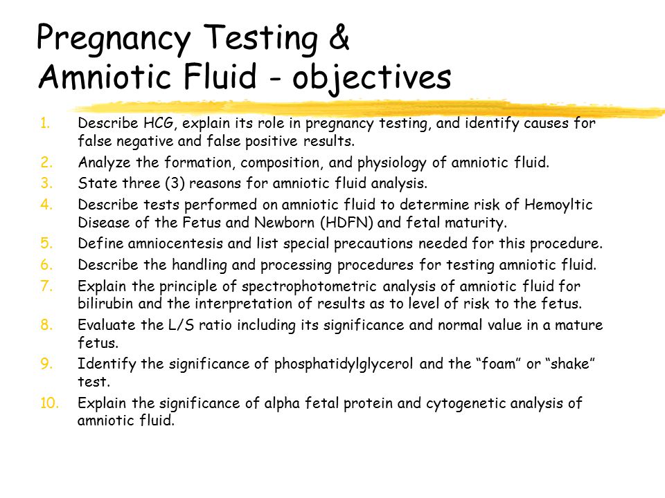 Pregnancy Testing & Amniotic Fluid - objectives