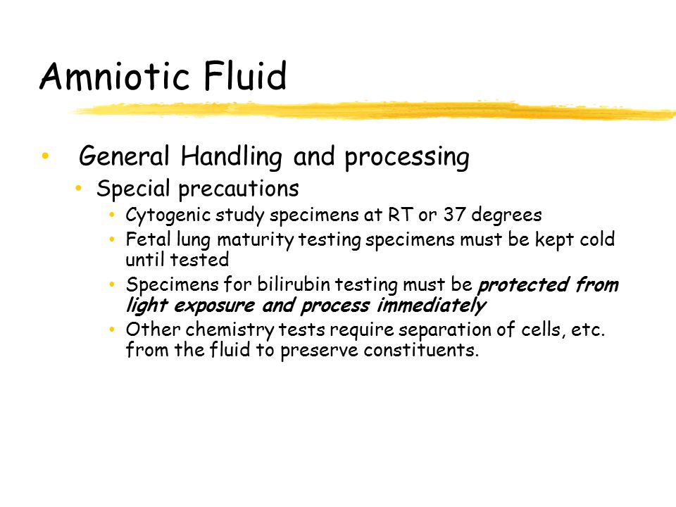Amniotic Fluid General Handling and processing