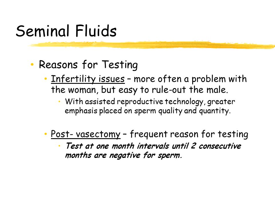 Seminal Fluids Reasons for Testing