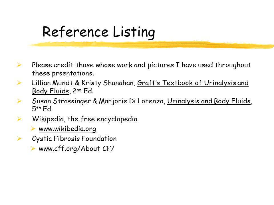 Reference Listing Please credit those whose work and pictures I have used throughout these prsentations.