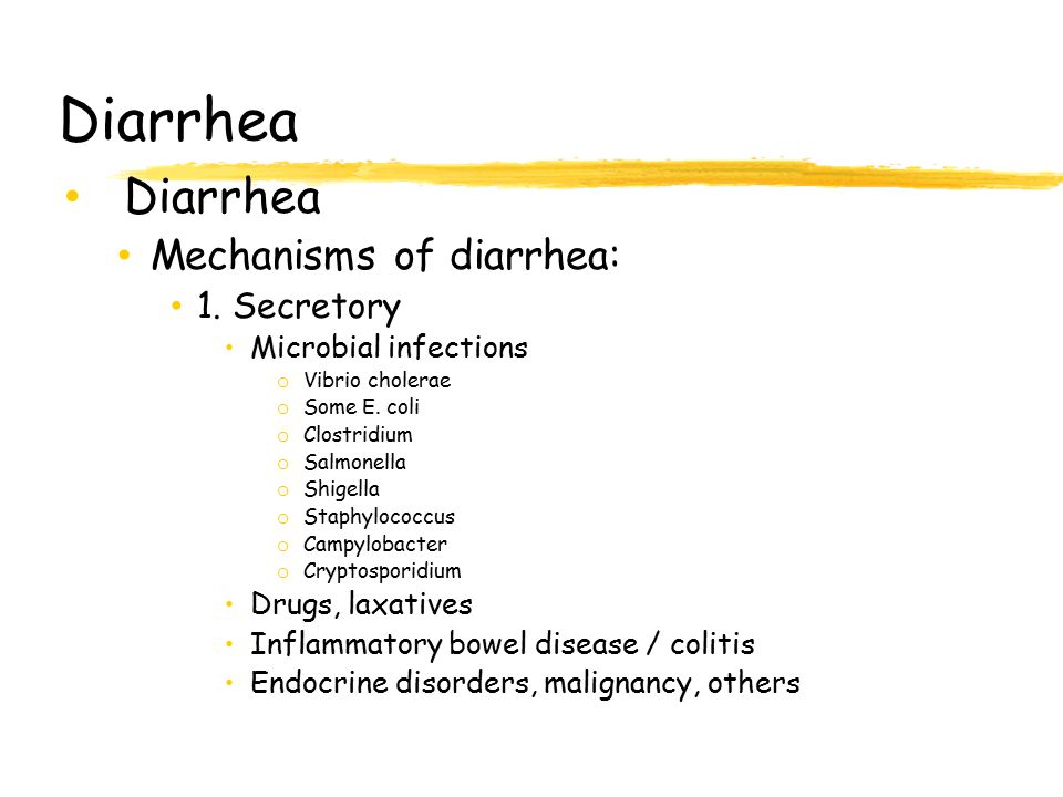 Diarrhea Diarrhea Mechanisms of diarrhea: 1. Secretory