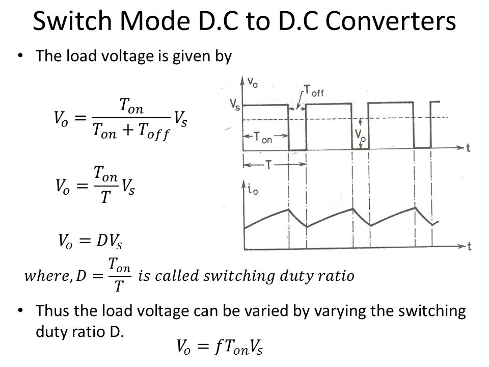 Power Electronics Lecture-10 D.C to D.C Converters (Choppers) - ppt video  online download