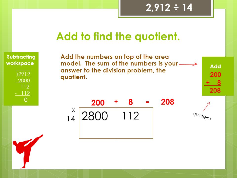 Add to find the quotient.