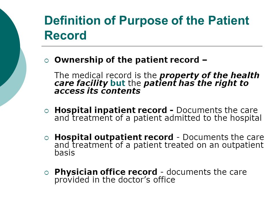 Definition of Purpose of the Patient Record - ppt video online download