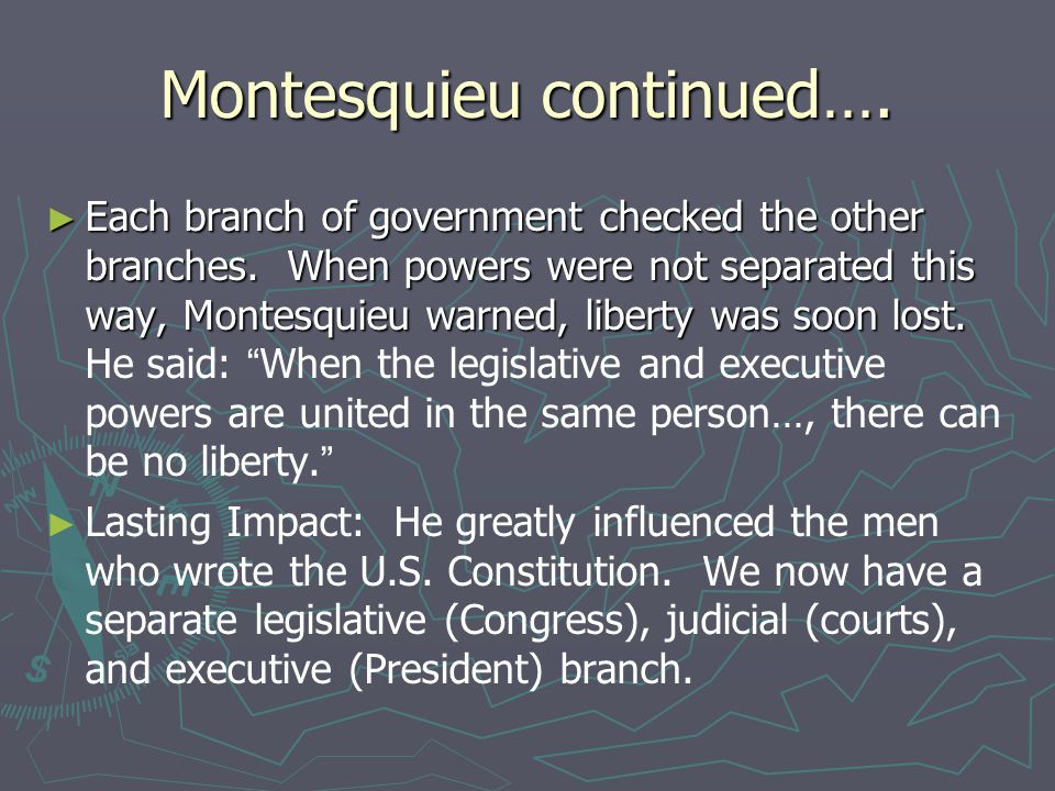 Montesquieu continued….