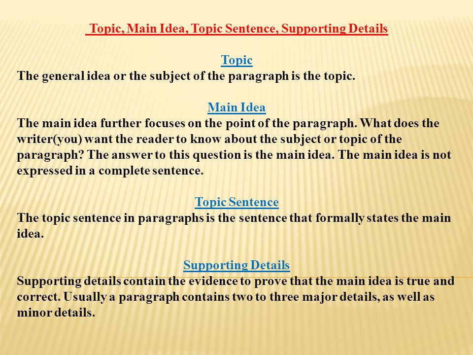 Main topics. Supporting sentences. Topic sentence примеры. Topic sentence supporting sentences concluding sentence. Supporting ideas.