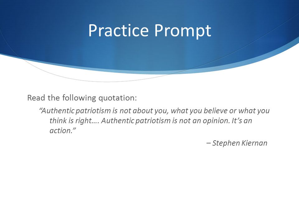 Practice Prompt Read the following quotation: