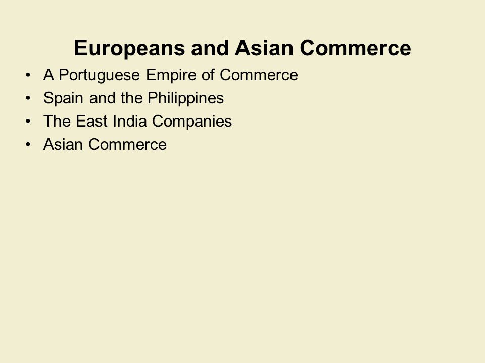 Europeans and Asian Commerce