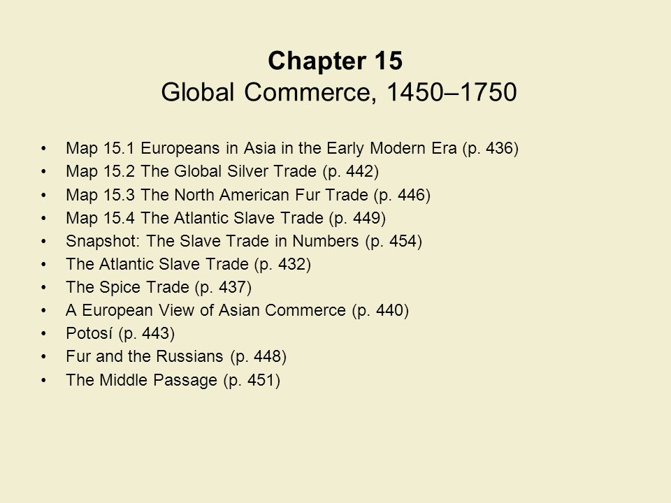 Chapter 15 Global Commerce, 1450–1750