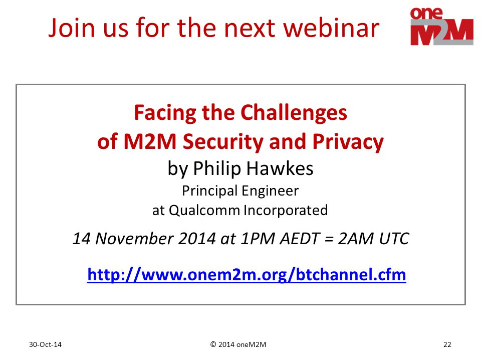 Join us for the next webinar