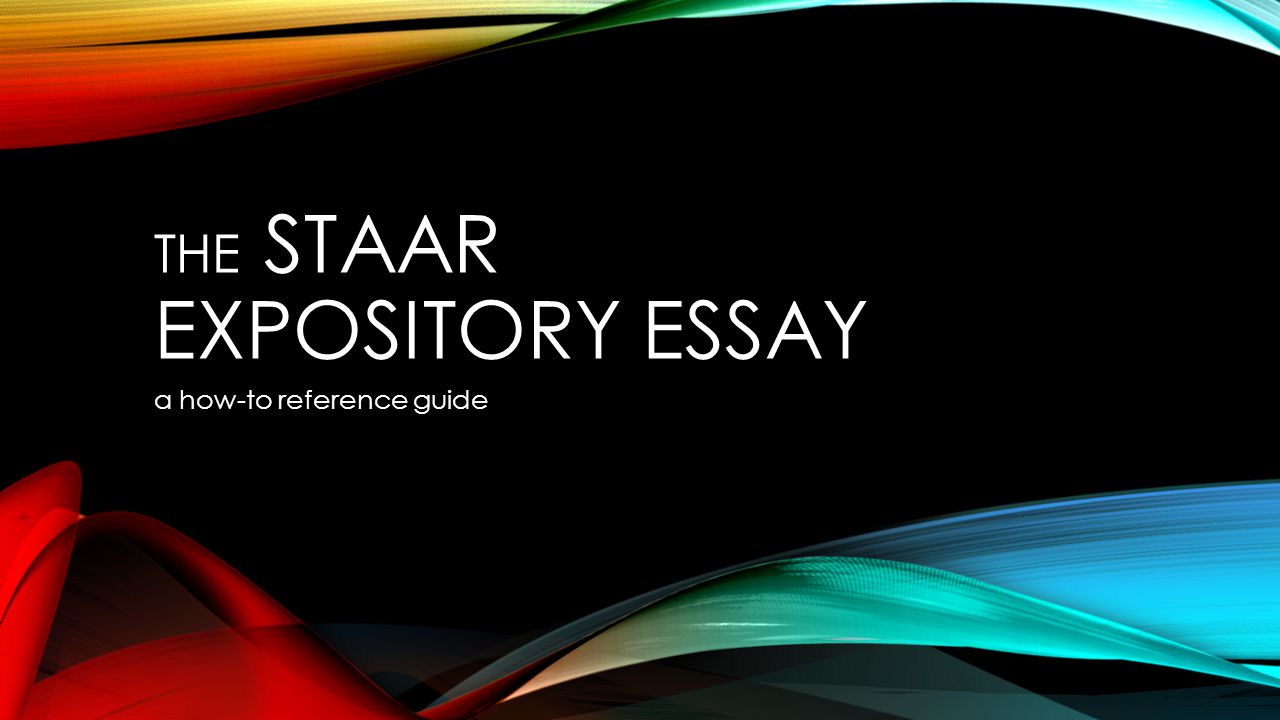 The staar Expository essay