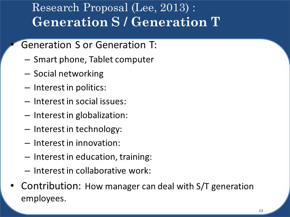 Research Proposal (Lee, 2013) : Generation S / Generation T