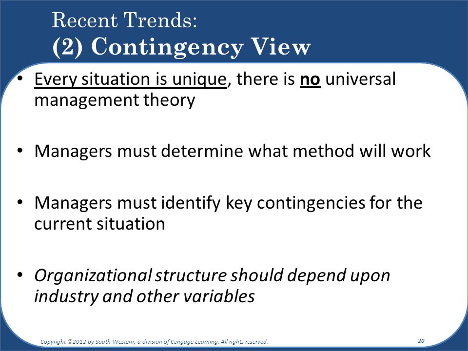 Recent Trends: (2) Contingency View
